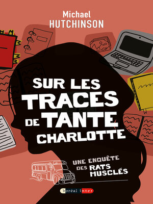 cover image of Sur les traces de tante Charlotte